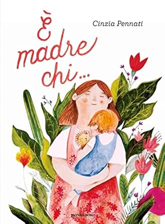 è madre chi..